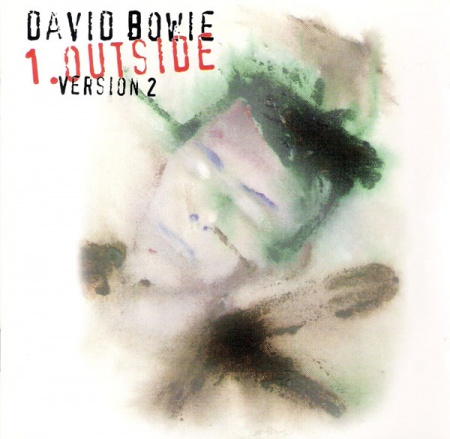  1. Outside de David Bowie.   1995. La pochette est un autoportrait de l'artiste.