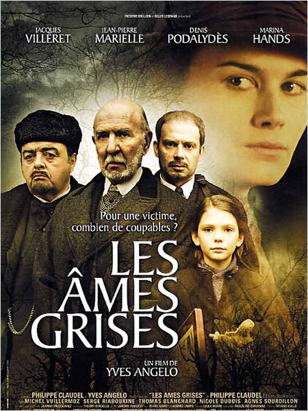  Les Âmes Grises  d'Yves Angelo. L'affiche du film. Nous pouvons lire : « Pour une victime, combien de coupables ? »